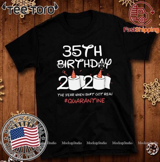 35th Birthday 2020 #Quarantine Toilet Paper For T-Shirt