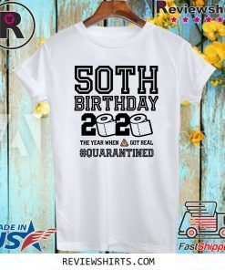 50th Birthday Shirt, Quarantine Shirt, The One Where I Was Quarantined 2020 Tee Shirts