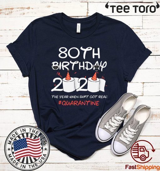 80th Birthday 2020 #Quarantine Toilet Paper Birthday 2020 T-Shirt