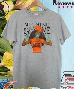 NOTHING CAN STOP ME CLASS OF 2020 SHIRT T-SHIRT