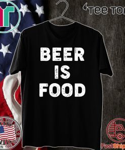 Beer is Food Official T-Shirt