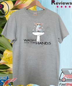 Chihuahua Wash Your Damn Hands For T-Shirt