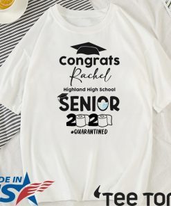 Senior 2020 Quarantine Tee Shirt Class Of 2020 Quarantined