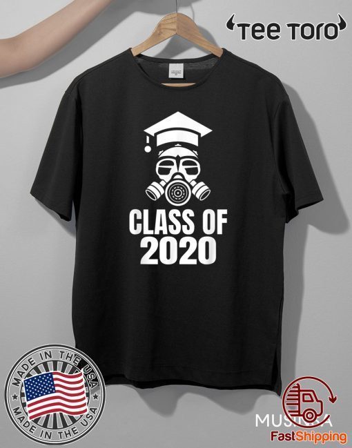 Class of 2020 Quarantine Seniors Gas Mask Official T-Shirt