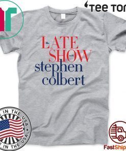 The Late Show Stephen Colbert Colbertlateshow T-Shirt