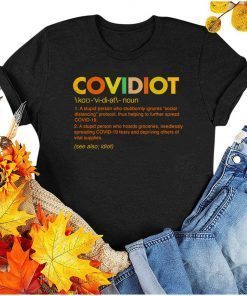 Covidiot Shirt - #Covidiot2020 T-Shirt