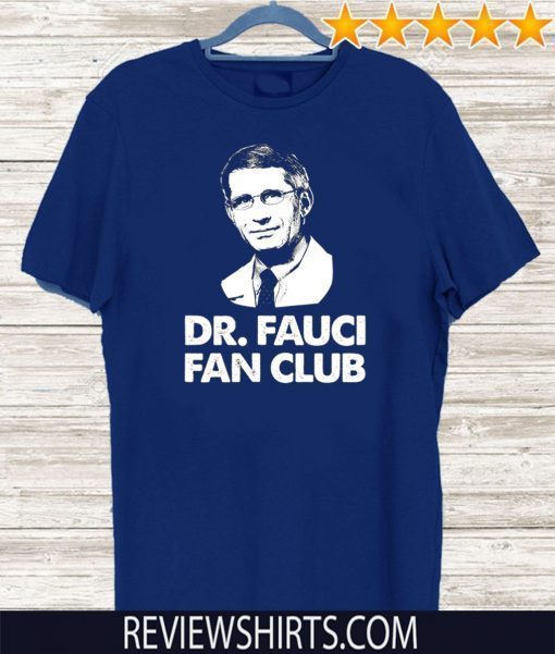 Dr Fauci Fan Club 2020 T-Shirt