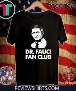 Dr Fauci Fan Club 2020 T-Shirt