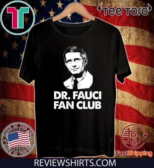 Dr Fauci Fan Club 2020 T-Shirt