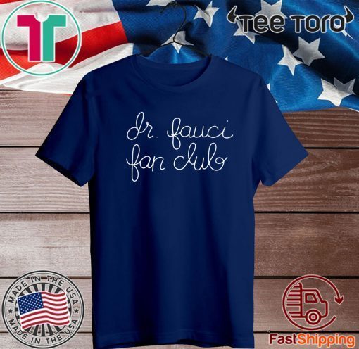 Dr Fauci Fan Club Shirt