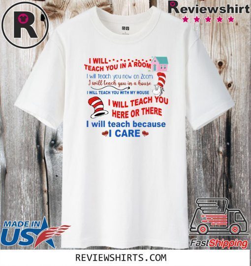 Dr Seuss I Will Teach You In A Room T-Shirt 