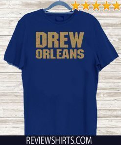 Drew Orleans Tee Shirts