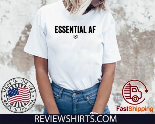 Essential Af Official T-Shirt