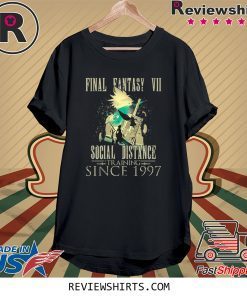 Final Lovers Fantasy Video Game VII Social Distance Training Since 1997 Quarantine Tee Shirt