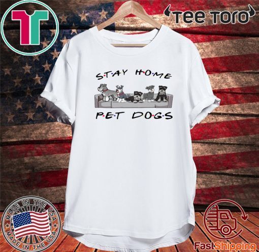 Friends stay home pet dogs 2020 T-Shirts