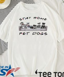 Friends stay home pet dogs 2020 T-Shirts