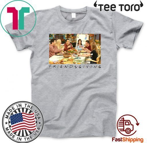 Friendsgiving Friends TV Show Thanksgiving Tee Shirt