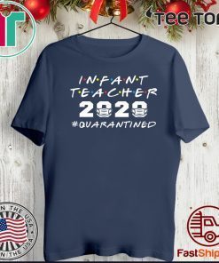 GALAXYNGO Infant Teacher 2020 Quarantined Funny Infant Toddler Specialist Class of 2020 T-Shirt