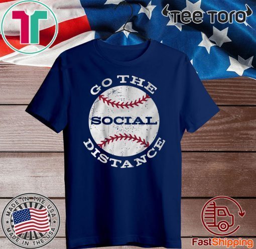 Go the Social Distance 2020 T-Shirt