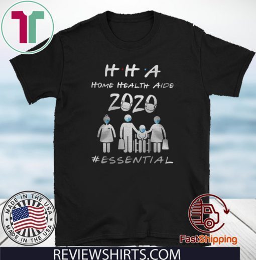 HHA home health aide 2020 essential Tee Shirts