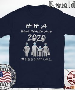 HHA home health aide 2020 essential Tee Shirts