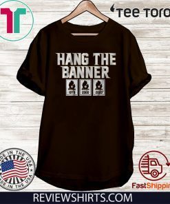 Hang the Banner East Lansing 2020 T-Shirt