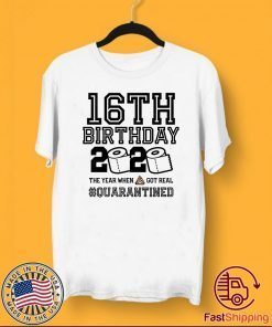 16th Birthday Quarantined 2020 T-Shirt