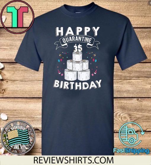 35th Birthday Tee Shirts - Quarantine Shirt - The One Where I Was Quarantined 2020 Shirts