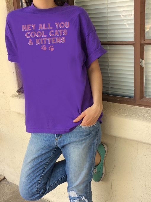 Hey All You Cool Cats And Kittens 2020 T-Shirt