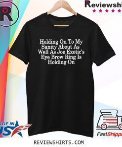 Holding on to My Sanity About Letter Print Tops Short Sleeve Seniors 2020 Joe Tee Shirt