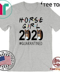 Horse Girl 2020 #quarantined Official T-Shirt