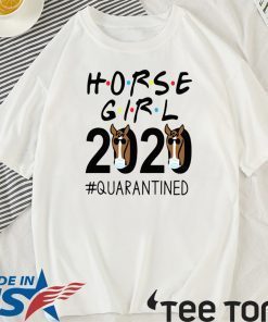 Horse Girl 2020 #quarantined Official T-Shirt