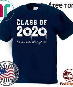 Class Teachers Of 2020 The Year When Shit Got Real Official T-Shirt