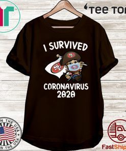 I SURVIVED CORONAVIRUS 2020 SHIRTS SAN FRANCISCO 49ERS