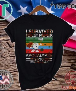 Nice I Survived Toilet Paper Apocalypse 2020 Vintage For T-Shirt