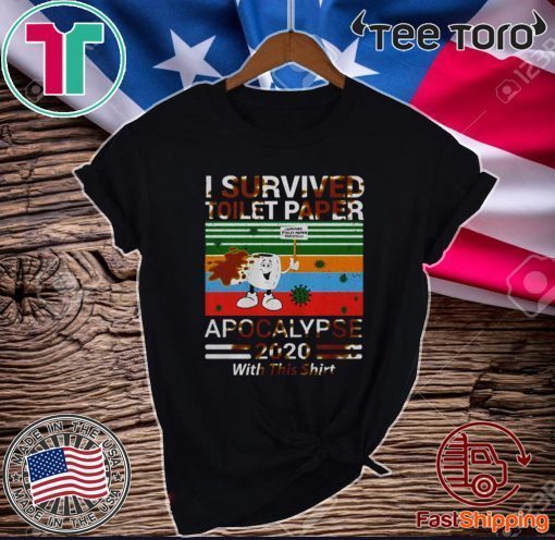 Nice I Survived Toilet Paper Apocalypse 2020 Vintage For T-Shirt