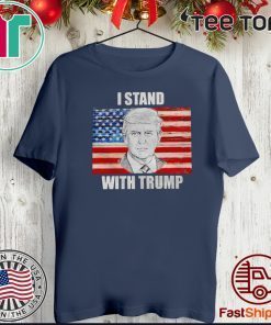 I stand with Trump flag T-Shirt