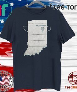 Indiana Protectnurses Face Mask Shirt T-Shirt