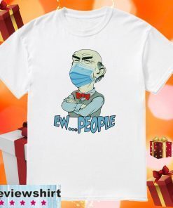Jeff Dunham face mask EW people Covid 19 Tee Shirt