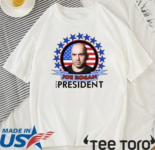 Joe Rogan 2020 For President Flag T-Shirt