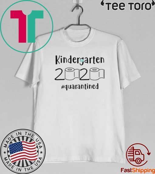 Kindergarten 2020 quarantined shit, kindergarten graduation T-Shirt