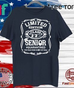 Limited Edition class 2020 Senior Quarantined 2020 T-Shirt