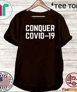 OFFICIAL CONQUER COVID 19 T-SHIRT