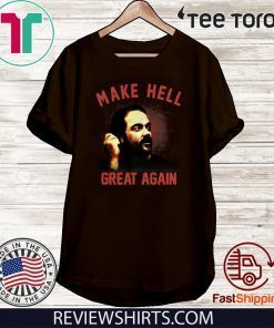 Mark Sheppard Make Hell Great Again US Shirt