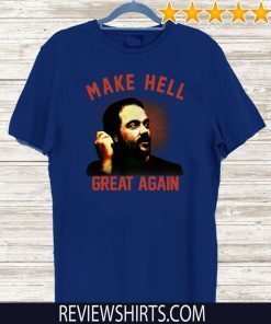 Mark Sheppard Make Hell Great Again US Shirt