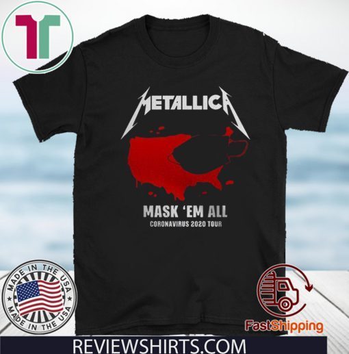 Metallica Mask’em All Coronavirus 2020 Tour For T-Shirt