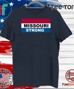 Missouri Strong For T-Shirt