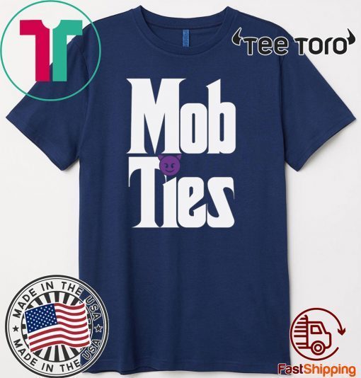 Official Mob Ties T-Shirt