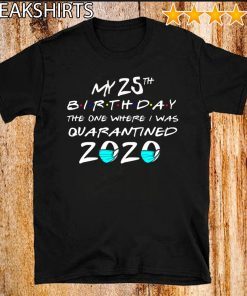 My 25th The One Where I Was Quarantined 2020 Toilet Paper T-Shirt For Mens&Womens - Black And Navy