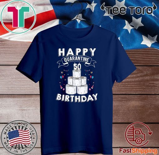 Happy Birthday 2020 The One Where I was Quarantined Funny Quarantine Shirt 50th Birthday Shirts